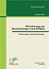 Bilanzierung von Rückstellungen nach BilMoG: Änderungen und Auswirkungen