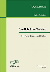 Small Talk im Vertrieb: Bedeutung, Chancen und Risiken