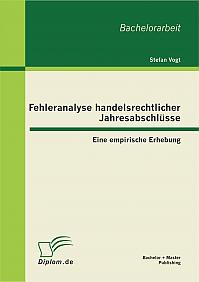 Fehleranalyse handelsrechtlicher Jahresabschlüsse: Eine empirische Erhebung