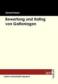 Bewertung und Rating von Golfanlagen