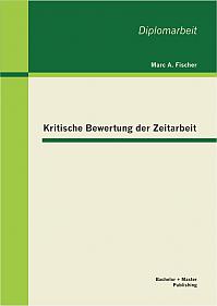 Kritische Bewertung der Zeitarbeit