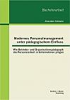 Modernes Personalmanagement unter pädagogischem Einfluss: Wie Betriebs- und Organisationspädagogik die Personalarbeit in Unternehmen prägen