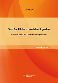 Von Backlinks zu sozialen Signalen: Wie Social Media das Online-Marketing verändert