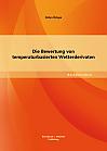 Die Bewertung von temperaturbasierten Wetterderivaten