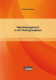 Depotmanagement in der Niedrigzinsphase