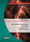 Risikoadjustierte Bepreisung von Krediten: Risk adjusted Pricing  Credit Value at Risk