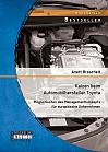 Kaizen beim Automobilhersteller Toyota: Möglichkeiten des Managementkonzepts für europäische Unternehmen