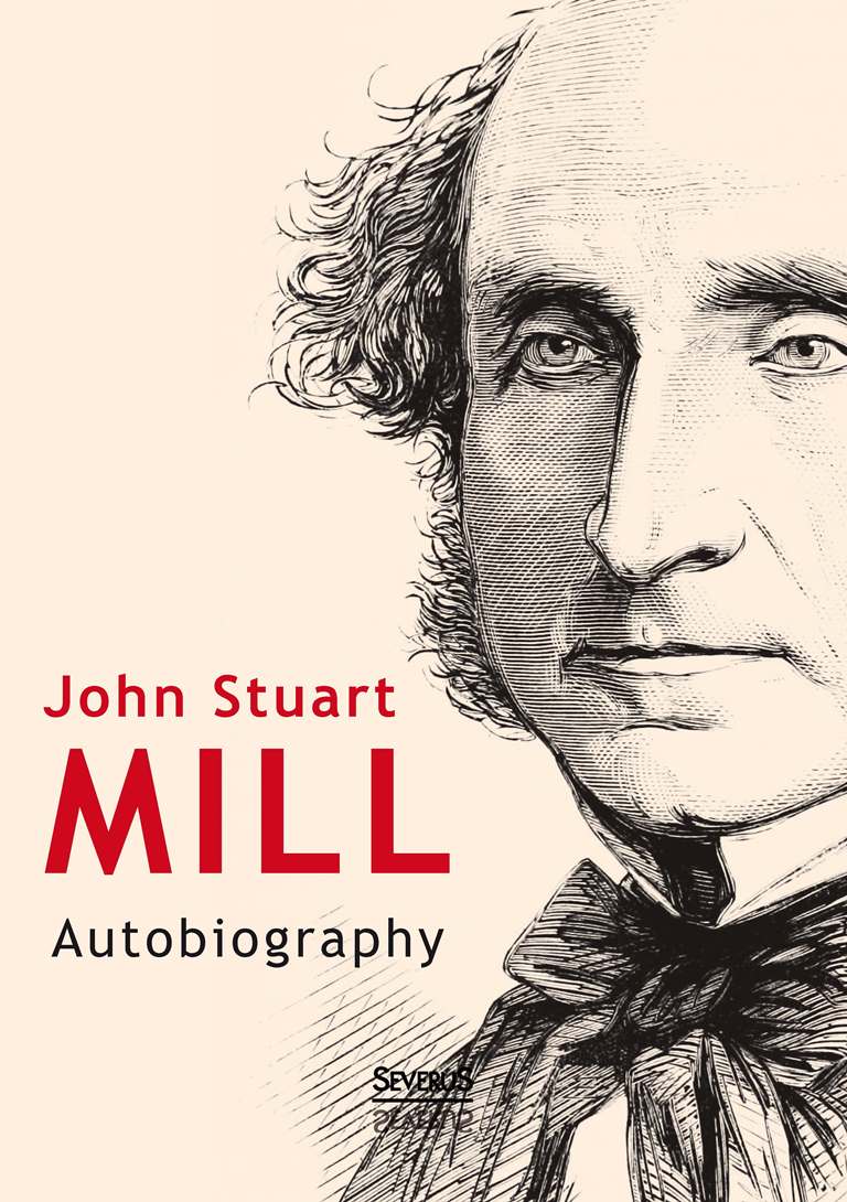 the autobiography of john stuart mill