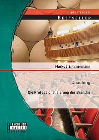 Coaching: Die Professionalisierung der Branche