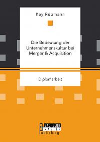 Die Bedeutung der Unternehmenskultur bei Merger & Acquisition